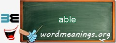 WordMeaning blackboard for able
